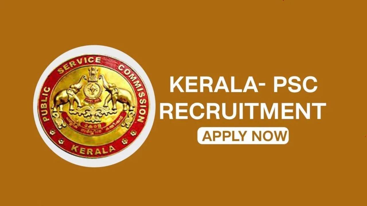 Kerala PSC Recruitment 2024: Apply Online for 307 Assistant Professor, Male Nursing Assistant & Other Posts