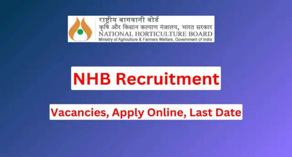 NHB Recruitment 2023: Apply for 44 Deputy Director & Senior Horticulture Officer Posts, Deadline Jan 5th!