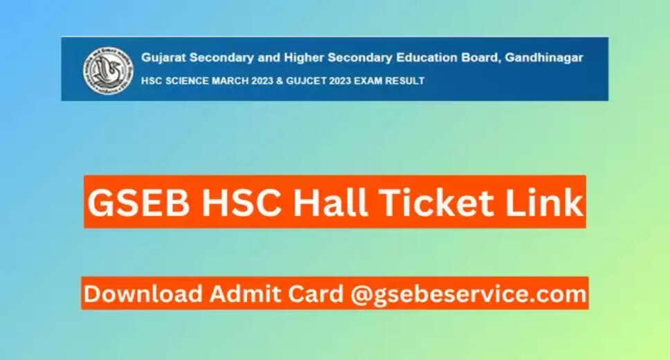 Gujarat Board HSC Science Practical Exam 2024: Hall Ticket Available Online