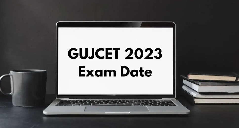 Heads Up! GUJCET 2024 Now on March 31, Rescheduled to Avoid CBSE Exam Clash