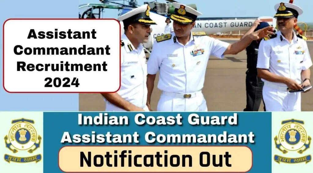 Indian Coast Guard Assistant Commandant Recruitment 2024: Apply Online for 70 Vacancies