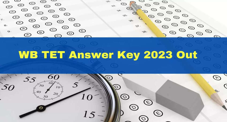 WB TET Answer Key 2023 Out At wbbprimaryeducation.org; Direct Link Here