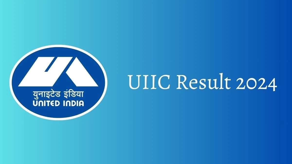 UIIC Administrative Officer Scale I (Generalist) Online Exam Result 2024 Out Now