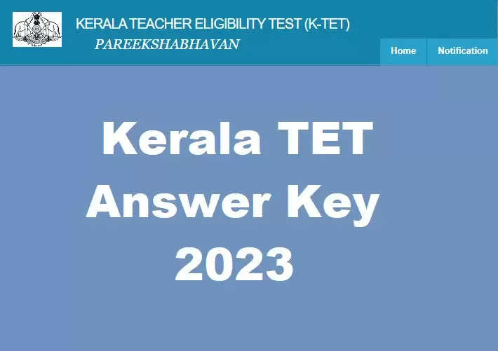 Kerala TET October 2023 Answer Key Update: Rectified Answer Key Now Available