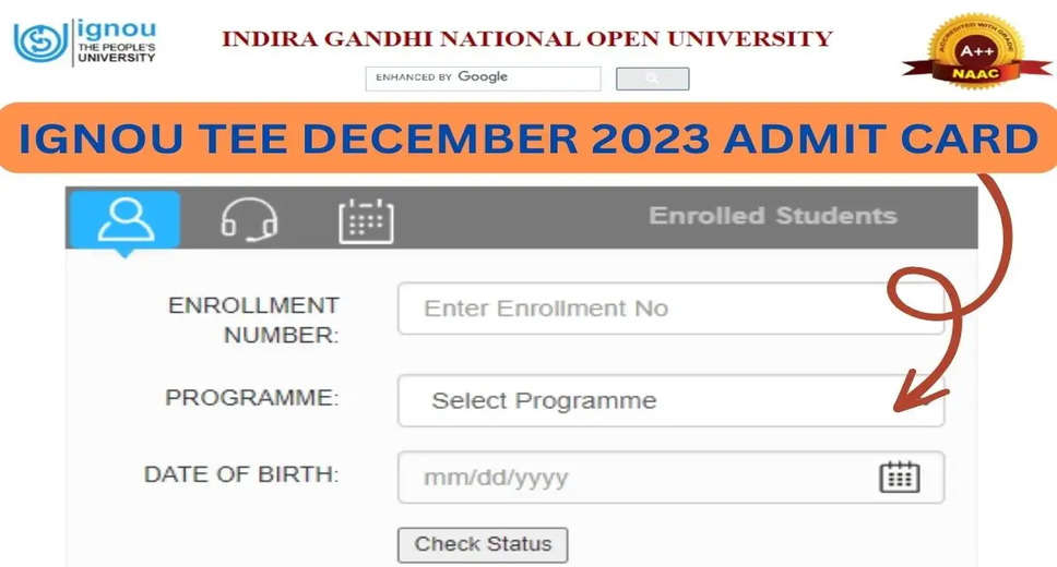 IGNOU TEE December 2023 Hall Ticket Released, Check Download Link and Exam Details Here