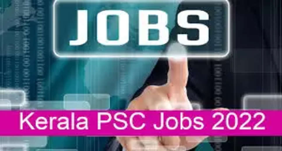KERALA PSC Recruitment 2022: A great opportunity has emerged to get a job (Sarkari Naukri) in Kerala Public Service Commission (KERALA PSC). KERALA PSC has sought applications to fill Mechanical Engineer, Pharmacist and other posts (KERALA PSC Recruitment 2022). Interested and eligible candidates who want to apply for these vacant posts (KERALA PSC Recruitment 2022), can apply by visiting the official website of KERALA PSC, keralapsc.gov.in. The last date to apply for these posts (KERALA PSC Recruitment 2022) is 14 December.  Apart from this, candidates can also apply for these posts (KERALA PSC Recruitment 2022) by directly clicking on this official link keralapsc.gov.in. If you want more detailed information related to this recruitment, then you can see and download the official notification (KERALA PSC Recruitment 2022) through this link KERALA PSC Recruitment 2022 Notification PDF. A total of 138 posts will be filled under this recruitment (KERALA PSC Recruitment 2022) process.    Important Dates for KERALA PSC Recruitment 2022  Online Application Starting Date –  Last date for online application - 12 December  Location- Kerala  Details of posts for KERALA PSC Recruitment 2022  Total No. of Posts – Mechanical Engineer, Pharmacist & Other – 138 Posts  Eligibility Criteria for KERALA PSC Recruitment 2022  Mechanical Engineer, Pharmacist & Other - Bachelor's degree from recognized institute with experience  Age Limit for KERALA PSC Recruitment 2022  Mechanical Engineer, Pharmacist and others - The age of the candidates will be valid as per the rules of the department.  Salary for KERALA PSC Recruitment 2022  Mechanical Engineer, Pharmacist and others – As per the rules of the department  Selection Process for KERALA PSC Recruitment 2022  Mechanical Engineer, Pharmacist & Other - Will be done on the basis of written test.  How to apply for Kerala PSC Recruitment 2022  Interested and eligible candidates can apply through the official website of KERALA PSC (keralapsc.gov.in) by 14 December 2022. For detailed information in this regard, refer to the official notification given above.  If you want to get a government job, then apply for this recruitment before the last date and fulfill your dream of getting a government job. You can visit naukrinama.com for more such latest government jobs information.