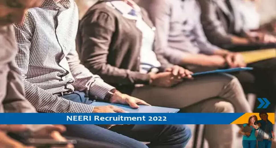 NEERI में परियोजना सहयोगी के पद पर भर्ती