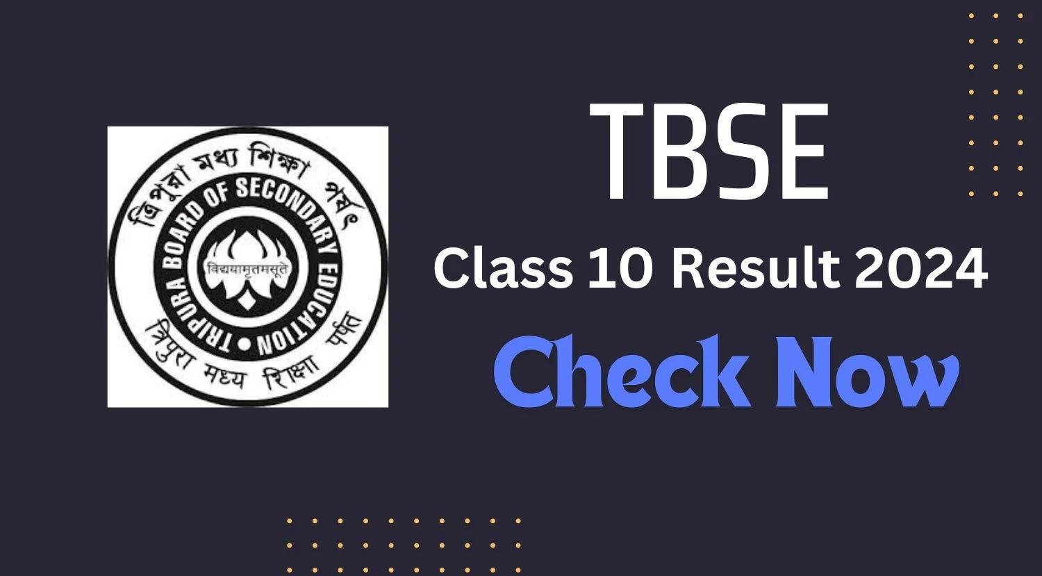 Tripura Board Class 10, 12 Results Expected to be Declared by End of May; Latest Updates Here