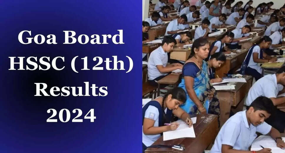 Goa Board Releases HSSC 12th Results 2024: Pass Percentage Stands at 85%