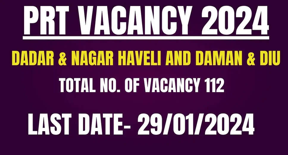 Daman and Diu TET Recruitment 2024: PRT (58 Posts), TGT & PGT (200 Posts) - Apply Online