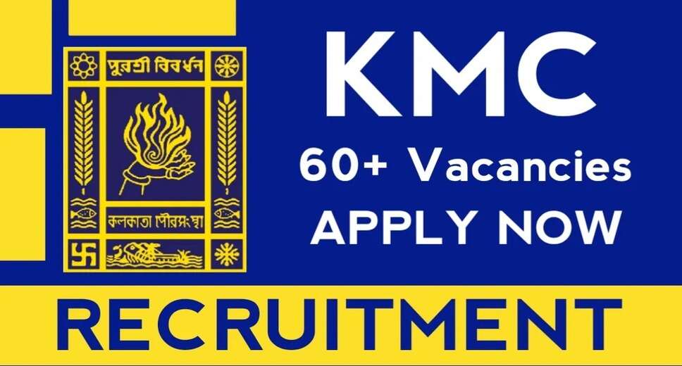 KMC Medical Officer Recruitment 2024: Walk-In Interviews for 67 Vacancies