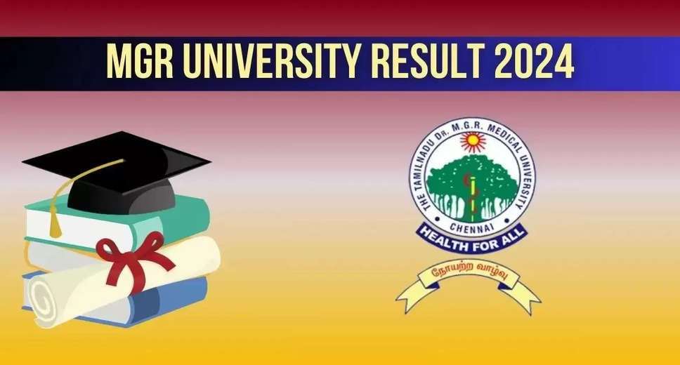 Dr MGR Medical University Results 2024 Declared: Download UG and PG Marksheets Here