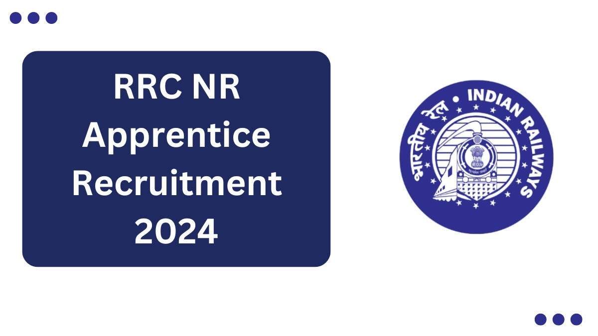 Northern Railway Apprentice 2024: Online Application Open for 4096 Posts