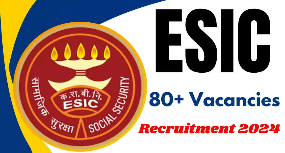 ESIC Punjab Recruitment 2024: Walk-in for 81 Sr Resident & Specialist Posts