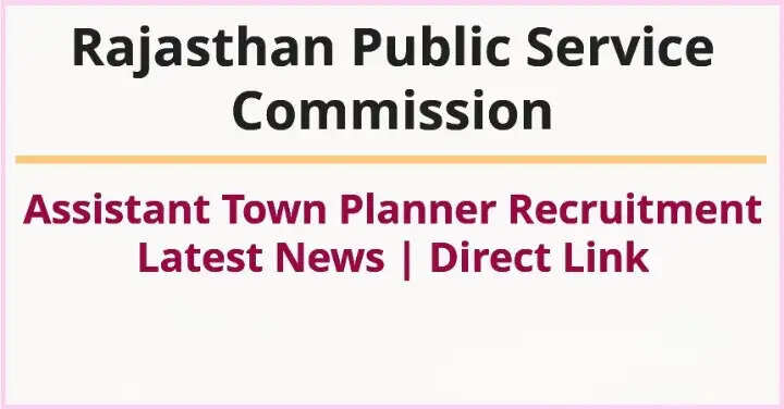 RPSC Assistant Town Planner Recruitment 2023: Provisional Selection List Announced! 