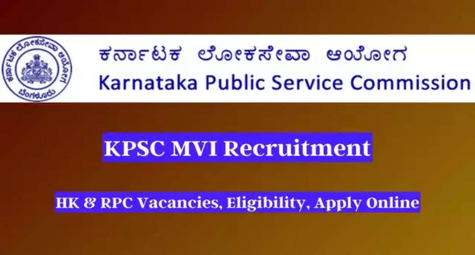 KPSC Motor Vehicle Inspector (RPC) 2024: Online Form Reopened for Applications