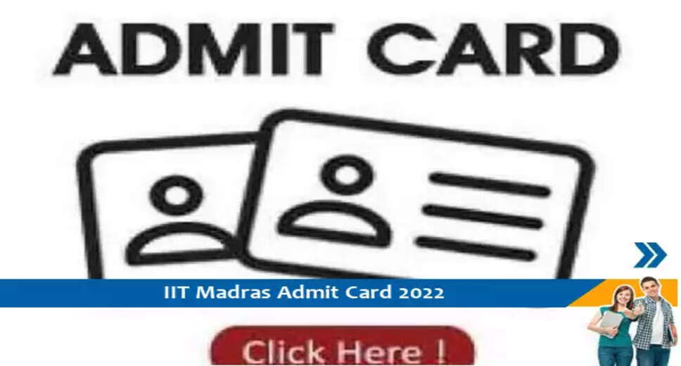 IIT Madras Admit Card 2022- HSEE परीक्षा 2022 के प्रवेश पत्र के लिए यहां क्लिक करें
