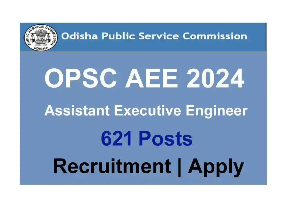 Odisha OPSC AEE Recruitment 2024 Notification Out For 621 Vacancies