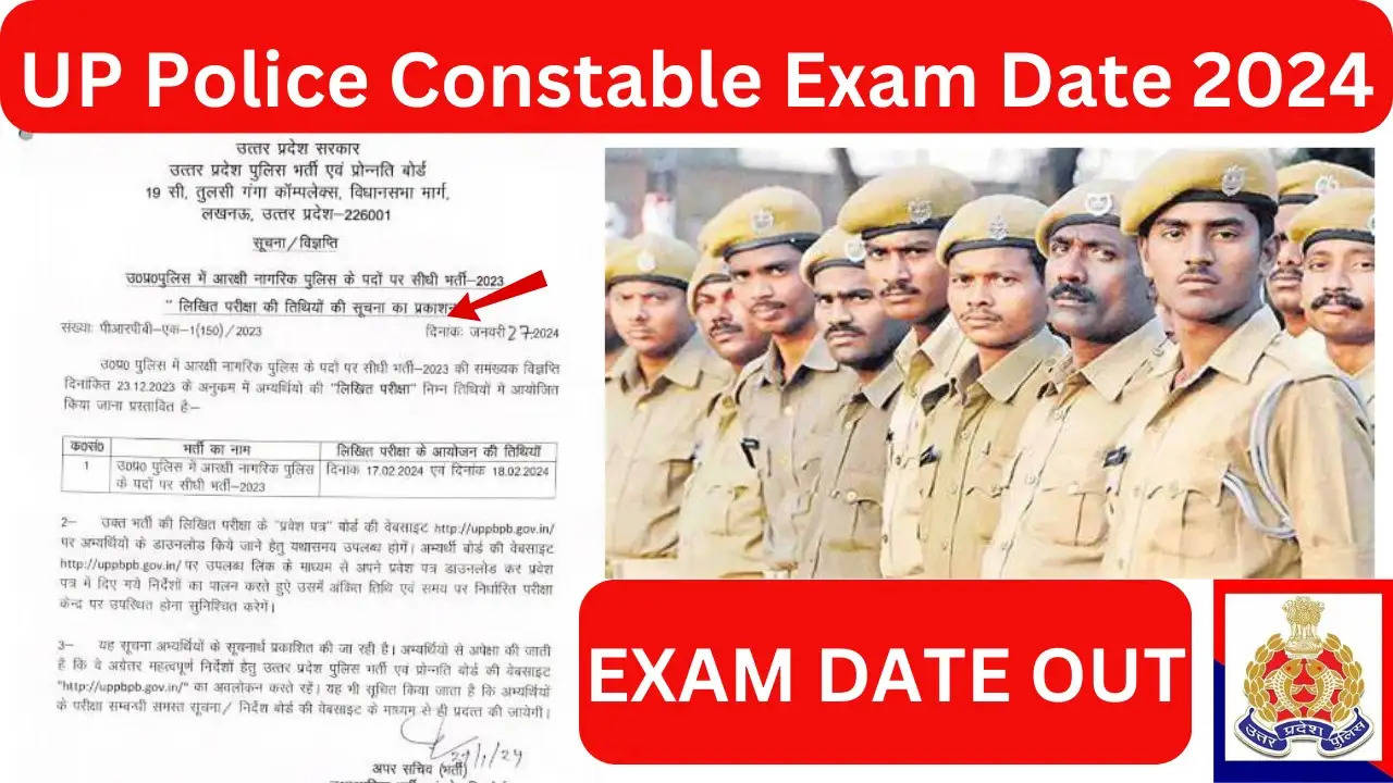 UP Police Constable Bharti 2024: Written Exam Dates Confirmed, Know ...