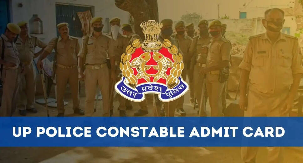 UP Police Civilian Police Constable Written Exam Cancelled: Admit Card Available