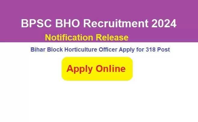 BPSC Block Horticulture Officer 2024 Reopening of Online Application Form – Don't Miss Your Chance