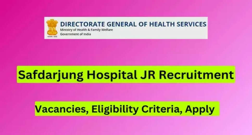 VMMC & Safdarjung Hospital Recruitment 2024: 204 Junior Resident Posts Open for Applications