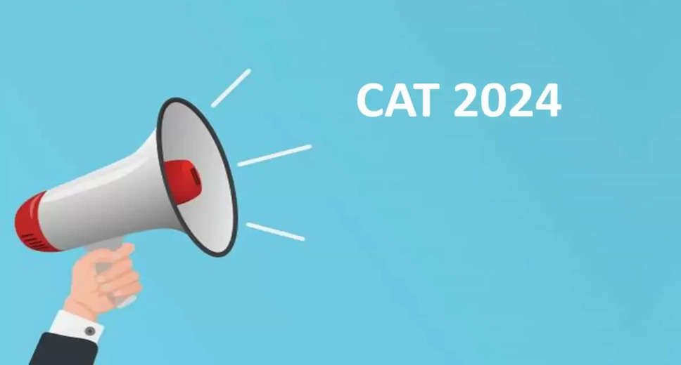 CAT 2024 Registration to Begin in July: Important Details for IIM Aspirants