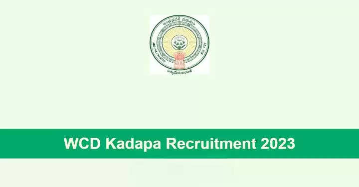 WCD Kadapa Recruitment 2023: Apply for 85 Anganwadi Worker and Helper Vacancies