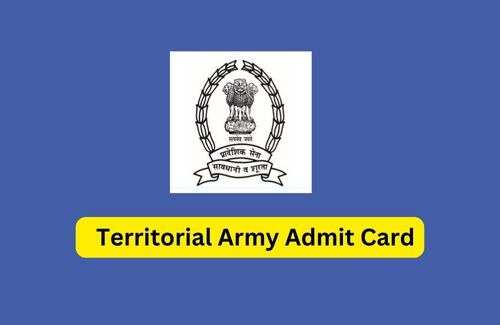 Territorial Army Exam 2023 Admit Card Released: Download Here at jointerritorialarmy.gov.in 