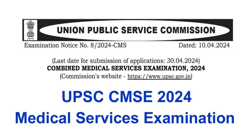 UPSC Combined Medical Services CMS Online Form 2024 for 827 Post: Apply Online