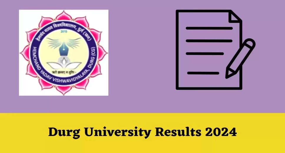 Durg University Result 2024 Declared: Download UG, PG Marksheet Directly at durguniversity.ac.in