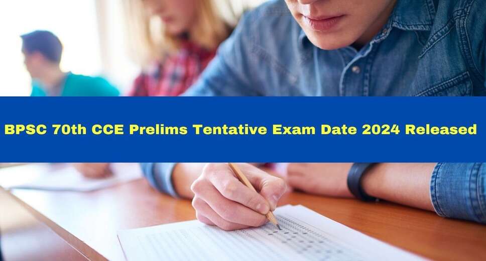 BPSC 70th CCE Preliminary Exam 2024 Date Announced – Important Dates Inside