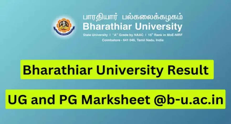 Bharathiar University Result 2024 OUT at b-u.ac.in; Direct Link to Download UG, PG Marksheet