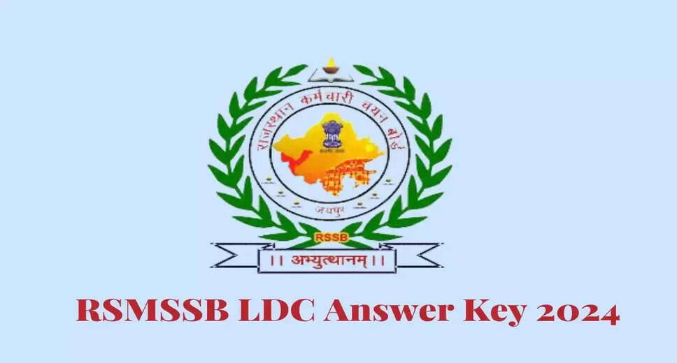 RSMSSB Clerk Grade-II, LDC Answer Key 2024 Released – Submit Your Objections Now
