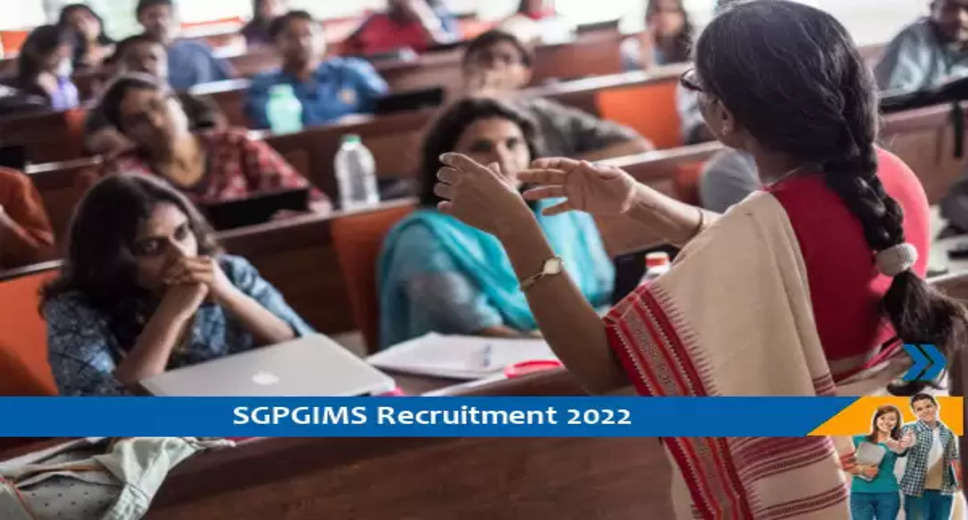 Sanjay Gandhi Post Graduate Institute of Medical Sciences vacancy notification 2022 for Assistant Professor 65 Posts. You can apply online to SGPGIMS Group