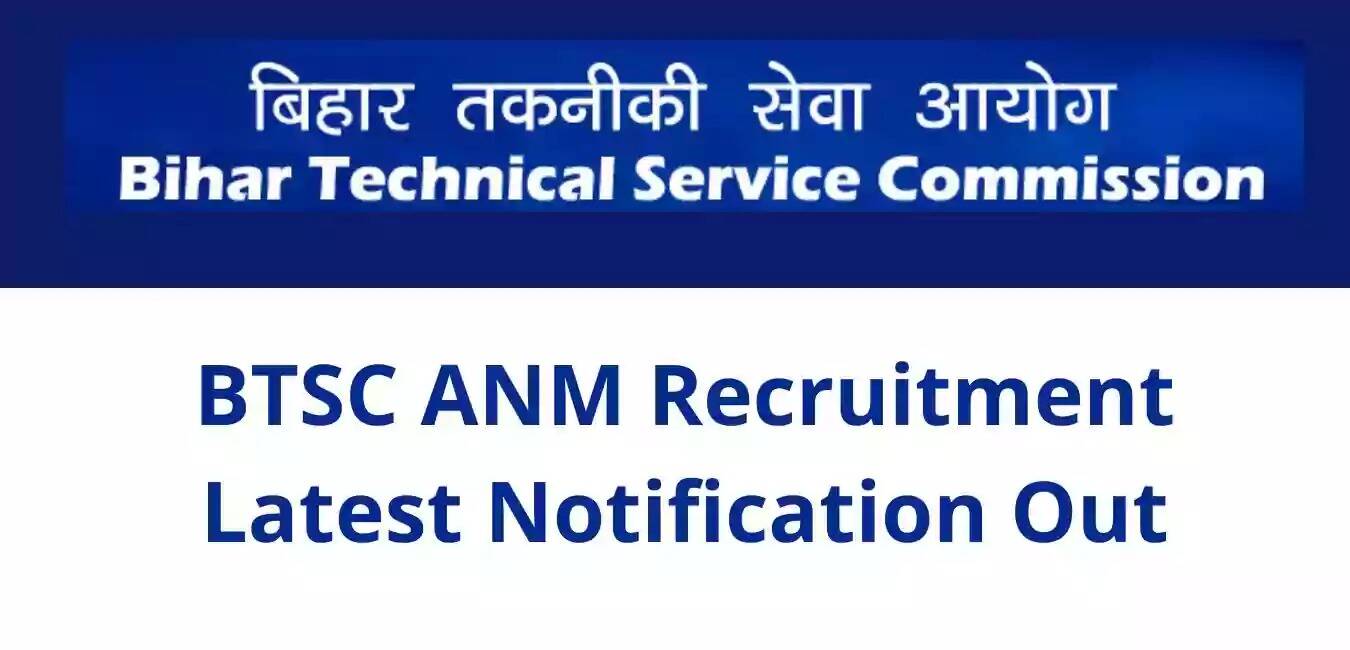 BTSC ANM Vacancy 2023 Female Health Worker Recruitment Notice Out, Check Apply Link
