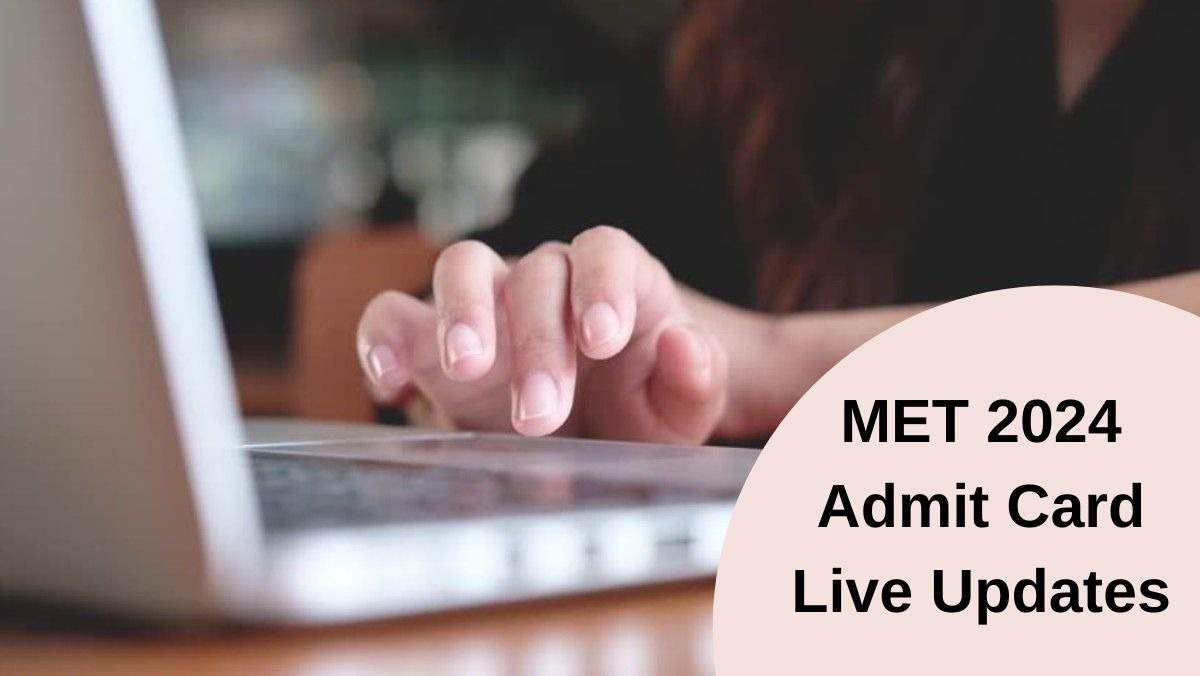 Manipal University Releases MET 2024 Admit Card for Second Attempt: Step-by-Step Guide to Download