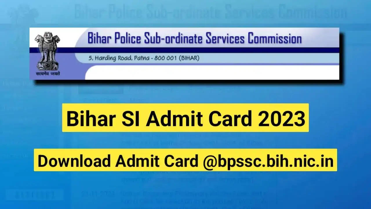 Bihar Police SI Recruitment 2023, Notification, Apply Online @  bpssc.bih.nic.in