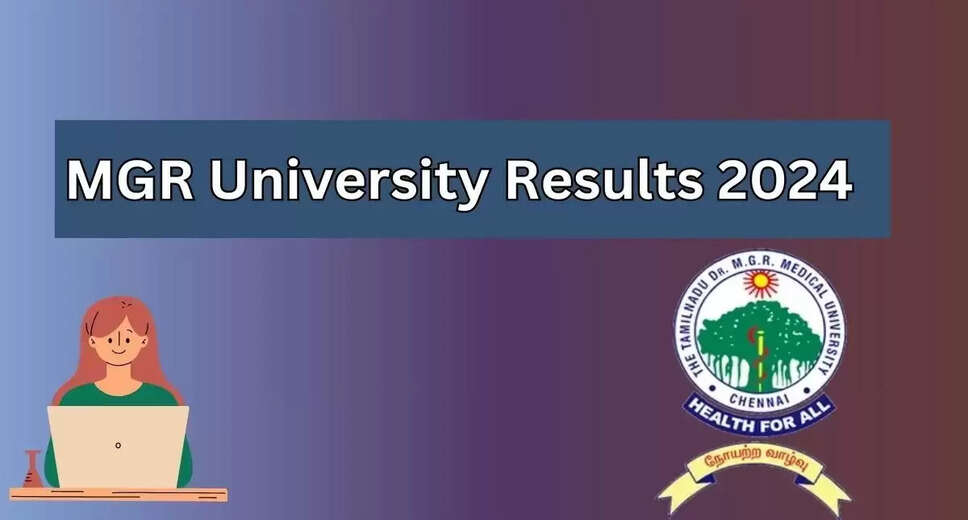 Dr MGR Medical University Result 2024 Declared: Check Your Scores at tnmgrmu.ac.in
