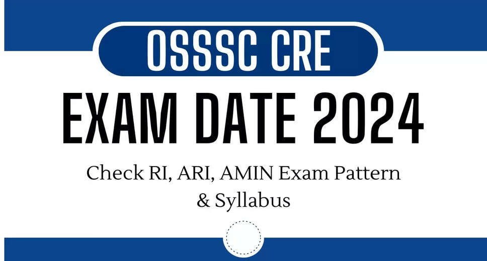 OSSSC 2024: Key Dates for Amin and Revenue Inspector Preliminary Exams Released