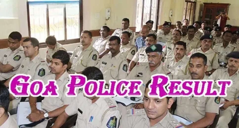 Goa Police Result 2022 OUT; Download Merit List @citizen.goapolice.gov.in