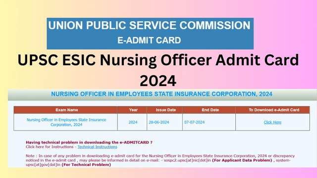 ESIC Nursing Officer Admit Card 2024 Released by UPSC – Download Steps