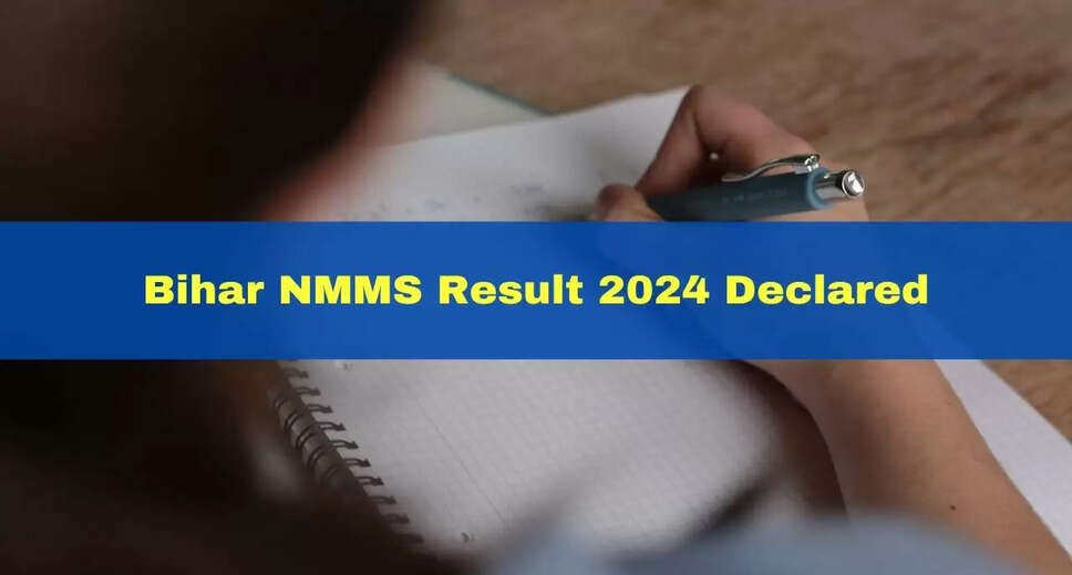 Bihar NMMS Result 2024 Declared: Here's How to Download at scert.bihar.gov.in