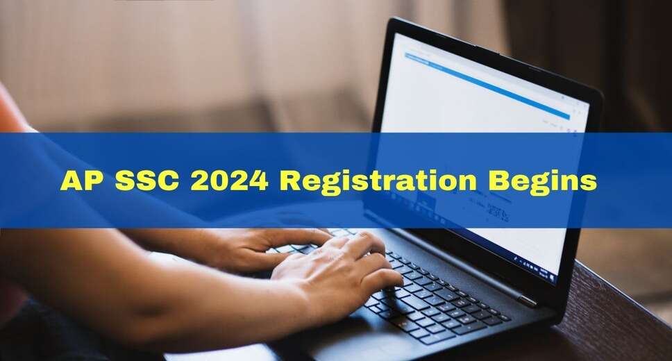 AP SSC 2024 Registration Process Begins: Apply Online at bse.ap.gov.in