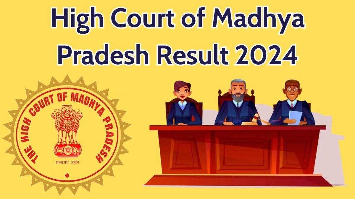 MP High Court Declares Civil Judge Prelims Result 2024: Check Your Scores Now