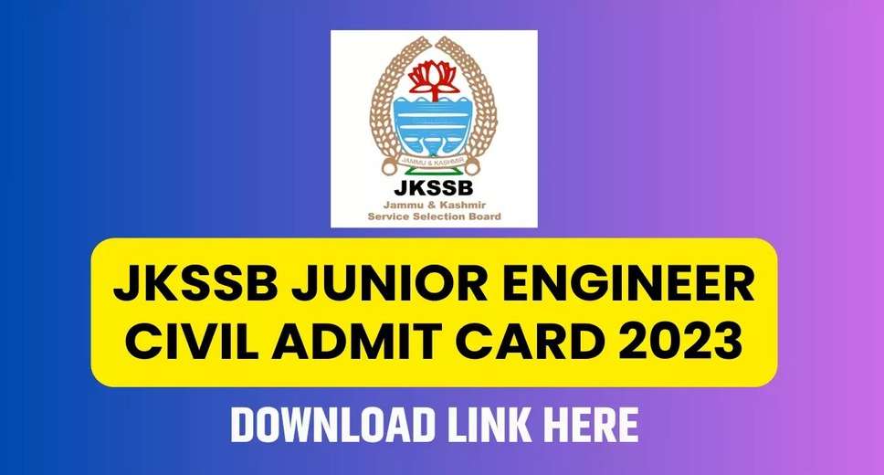 JKSSB Junior Engineer Admit Card 2023 Released: Download Your Exam Call Letter Now