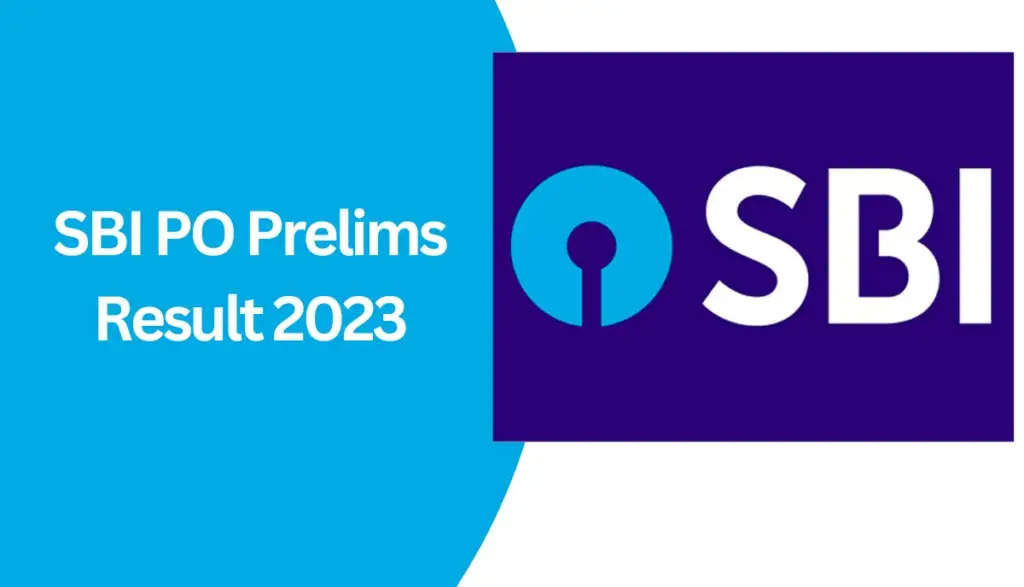 SBI PO Prelims Result 2023: Check Direct Prelims Marks Login Link