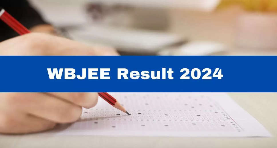 WBJEE 2024 Result Date and Time Announced: Scorecards Available Soon at wbjeeb.nic.in