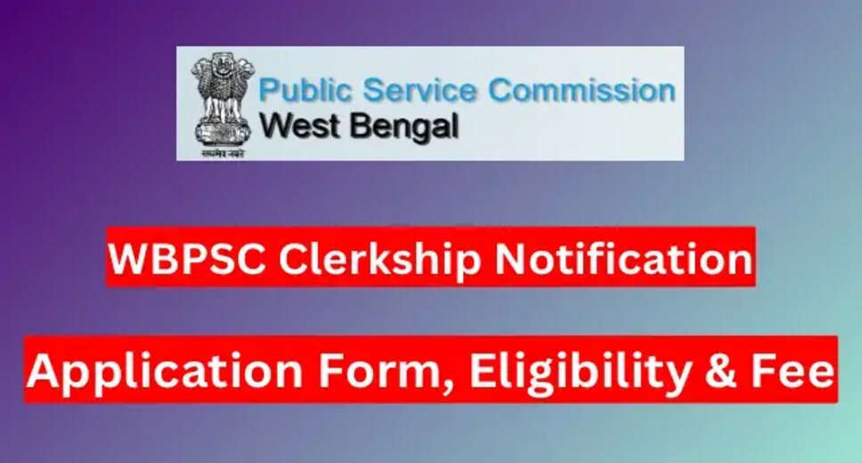WBPSC Clerkship Recruitment 2023: Apply Online for Clerkship Examination