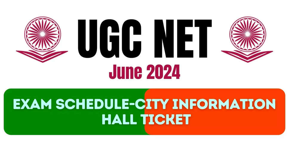 NTA UGC NET / JRF June 2024 Exam: City-wise Details Now Available